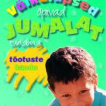 Väikelapsed õpivad Jumala tundma tõotuste kaudu