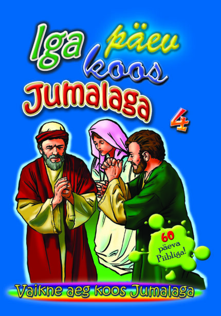 Iga päev koos Jumalaga 4 - Vaikne aeg koos Jumalaga